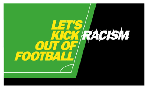 Kick Racism Out of Football Kick Racism Out of Football